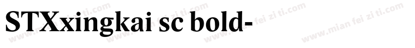 STXxingkai sc bold字体转换